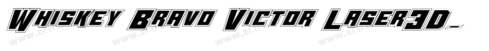 Whiskey Bravo Victor Laser3D字体转换